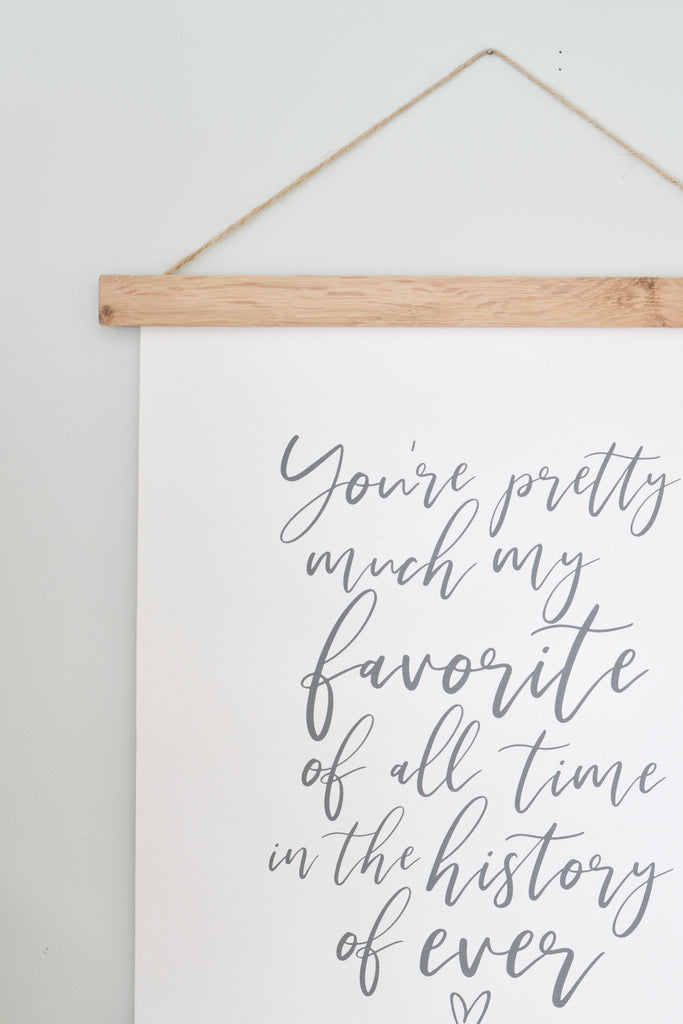 You're Pretty Much My Favorite | Canvas Art - Aimee Weaver Designs