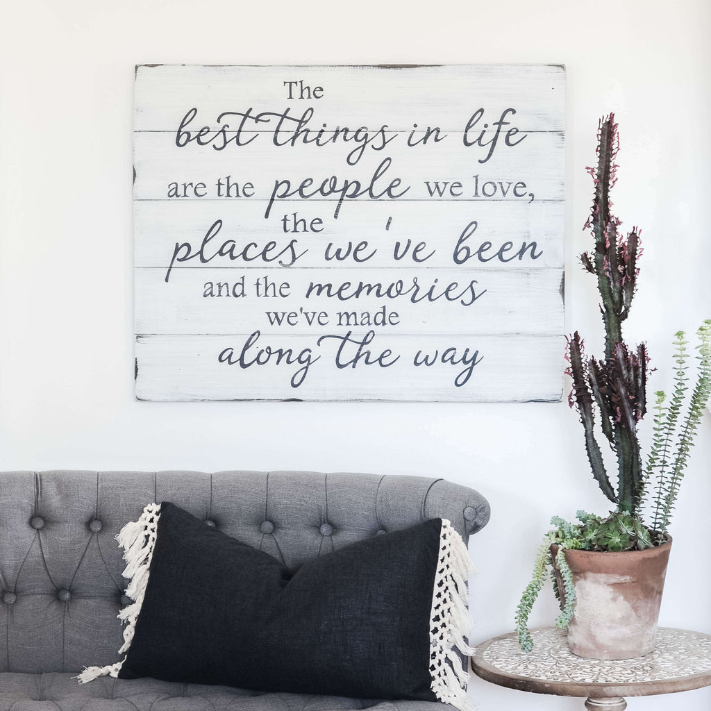 Best Things Sign - Aimee Weaver Designs